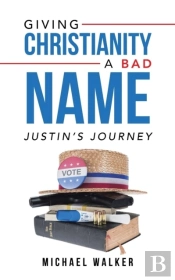 Giving Christianity A Bad Name
