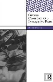 Giving Comfort And Inflicting Pain