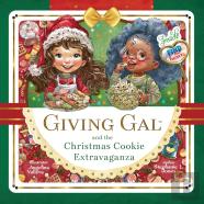 Giving Gal And The Christmas Cookie Extravaganza
