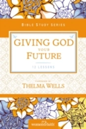 Giving God Your Future