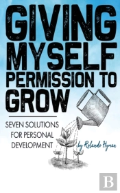Giving Myself Permission To Grow