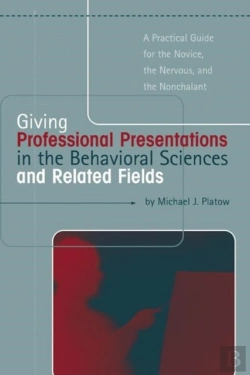 Bertrand.pt - Giving Professional Presentations In The Behavioral Sciences And Related Fields