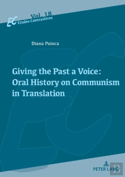 Bertrand.pt - Giving The Past A Voice: Oral History On Communism In Translation