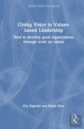 Giving Voice To Values-Based Leadership