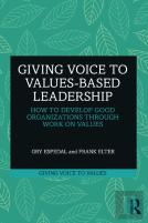 Giving Voice To Values-Based Leadership