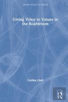 Giving Voice To Values In The Boardroom