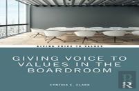 Giving Voice To Values In The Boardroom