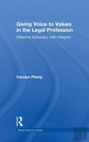 Giving Voice To Values In The Legal Profession