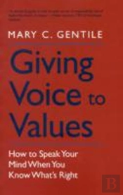 Giving Voice To Values