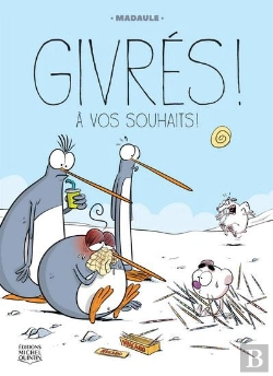 Bertrand.pt - Givrés ! Tome 1 : À Vos Souhaits !