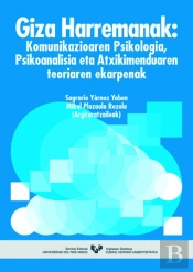 Giza Harremanak: Komunikazioaren Psikologia, Psikoanalisia Eta Atxikimenduaren Teoriaren Ekarpenak