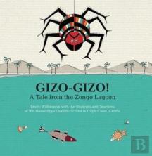 Gizo-Gizo: A Tale From The Zongo Lagoon