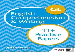 Gl 11+ English Comprehension & Writing Practice Papers