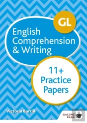 Gl 11+ English Comprehension & Writing Practice Papers