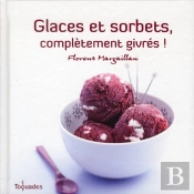 Glaces Et Sorbets Completement Givres