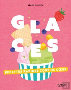 Bertrand.pt - Glaces : Recettes Rapides Coup De Coeur