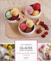 Glaces, Sorbets Et Granités