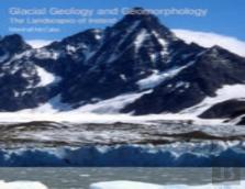 Glacial Geology And Geomorphology