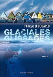 Glaciales Glissades