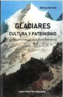 Glaciares Cultura Y Patrimonio