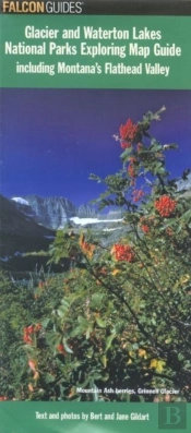 Glacier And Waterton Lakes National Parks Exploring Map Guide