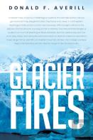 Glacier Fires And Ornaments Of Value