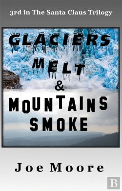 Bertrand.pt - Glaciers Melt & Mountains Smoke