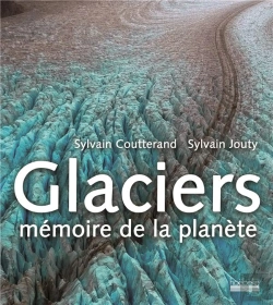 Bertrand.pt - Glaciers Memoires De La Planete