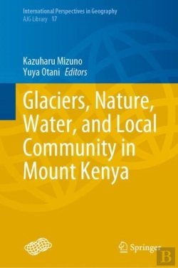 Bertrand.pt - Glaciers, Nature, Water, And Local Community In Mount Kenya