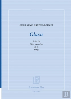 Bertrand.pt - Glacis Suivi De Bêtes Sans Dieu Et De Fungi