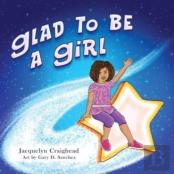 Glad To Be A Girl