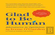 Glad To Be Human