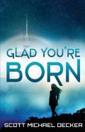 Glad You'Re Born