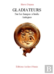 Gladiateurs Sur Les Lampes A Huile Antiques