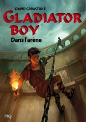 Gladiator Boy T.2 Escape From Evil