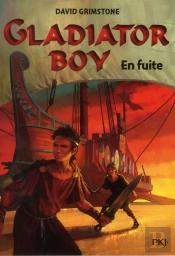 Gladiator Boy T.3 Stowaway Slave