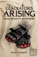 Gladiators Arising