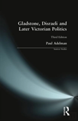 Bertrand.pt - Gladstone, Disraeli And Later Victorian Politics