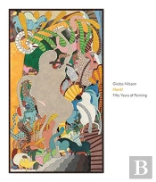 Gladys Nilsson: Honk! Fifty Years Of Painting