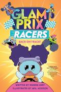 Glam Prix Racers: Back On Track!