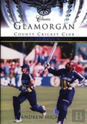 Glamorgan County Cricket Club (Classic Matches)