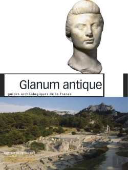Bertrand.pt - Glanum Antique ; Guides Archéologiques De La France