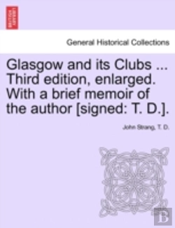 Bertrand.pt - Glasgow And Its Clubs ... Third Edition,