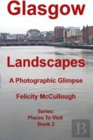 Glasgow Landscapes A Photographic Glimpse