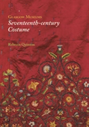 Glasgow Museums: Seventeenth-Century Costume
