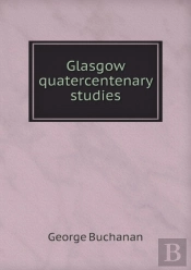 Glasgow Quatercentenary Studies