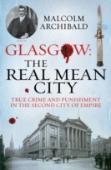 Glasgow: The Real Mean City