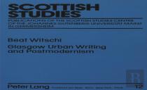Glasgow Urban Writing And Postmodernism