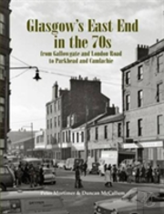 Glasgow'S East End In The 70s