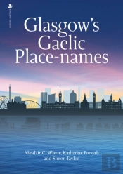 Glasgow'S Gaelic Place-Names
